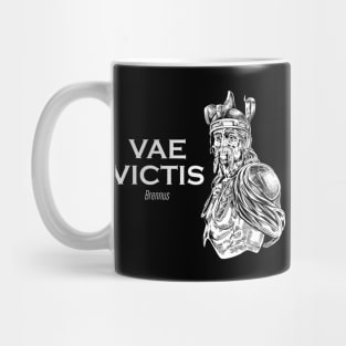 Brennus from Gaul - Vae victis Mug